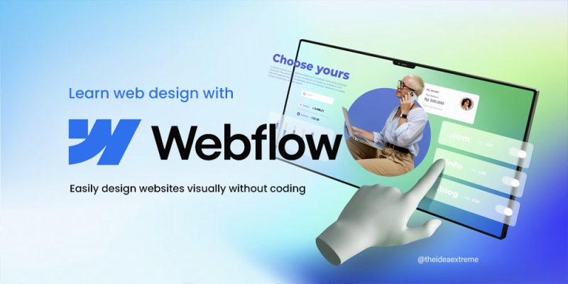 Webflow Masterclass-Design Website without Coding-Ideaextreme